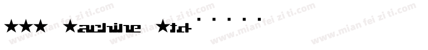 ITC Machine Std字体转换